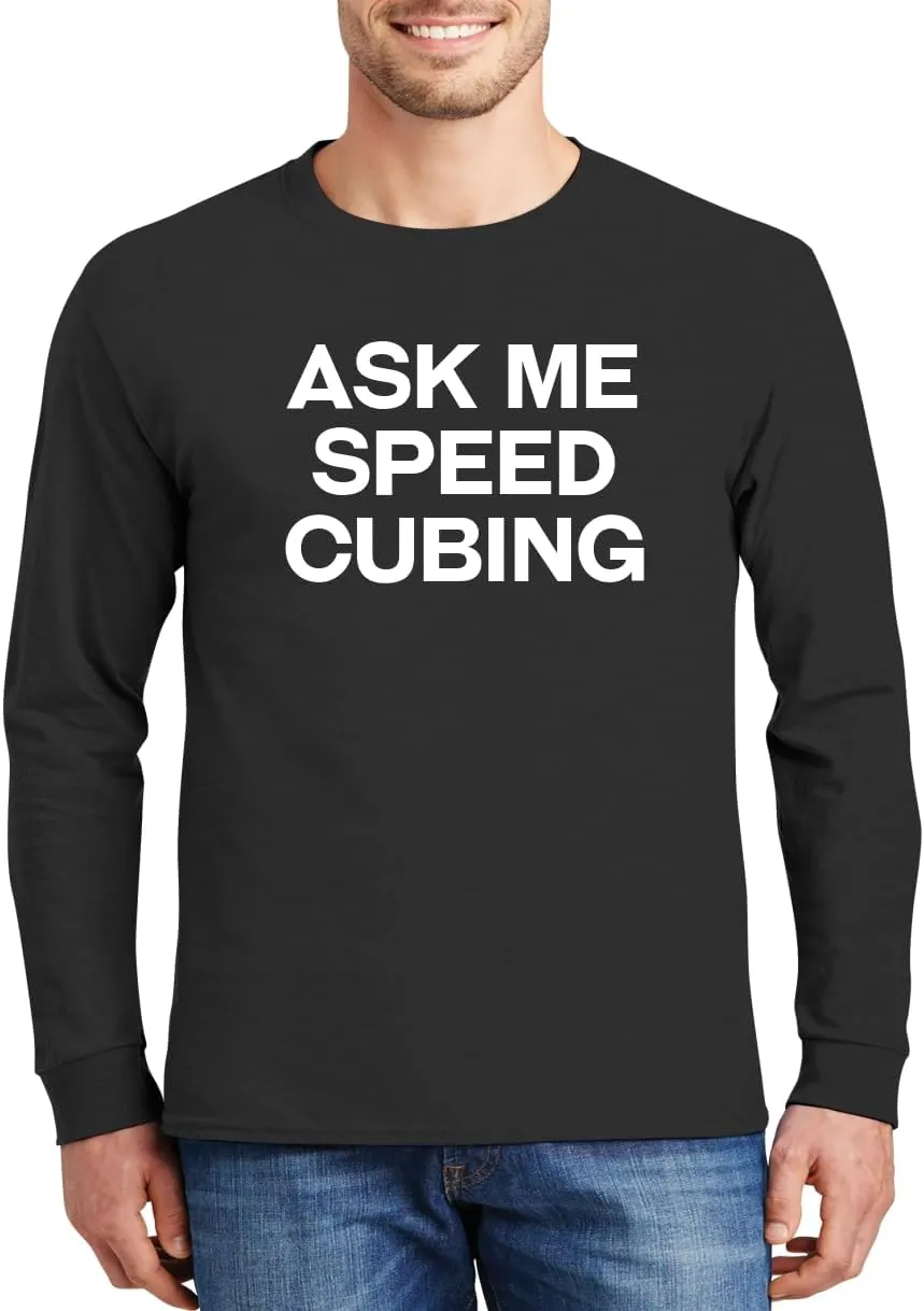 Ask Me Speed Cubing - Comfortable Men's Long Sleeve T-Shirt Day Wear CP05 Black