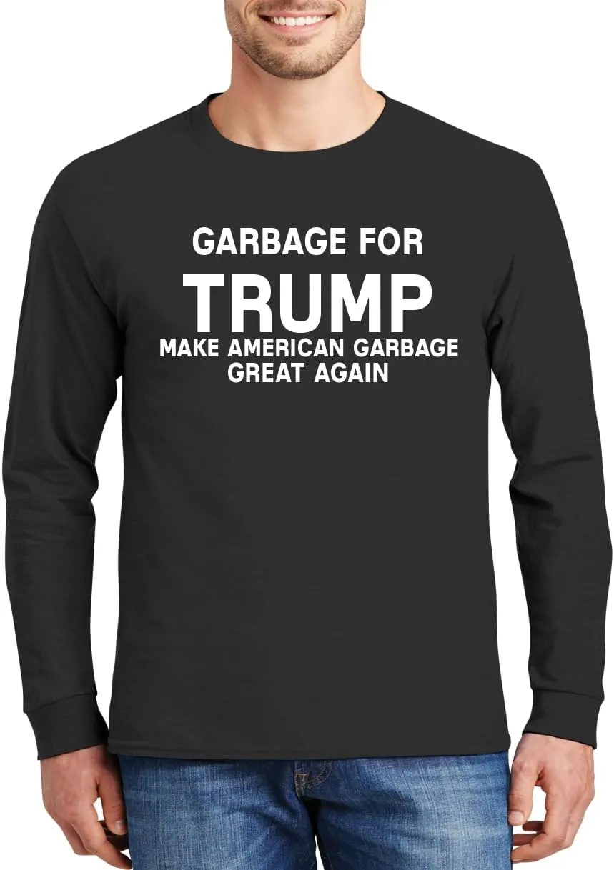 Garbage for Trump Make American Garbage Great Again - Comfortable Men's Long Sleeve T-Shirt Day Wear CP05 Black