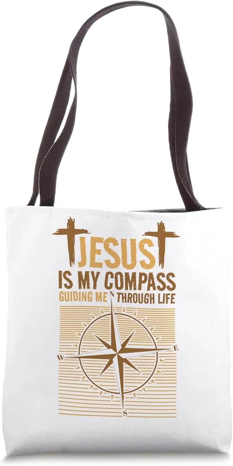 Jesus Is My Compass Guiding Me Through Life, Christian Faith Tote Bag