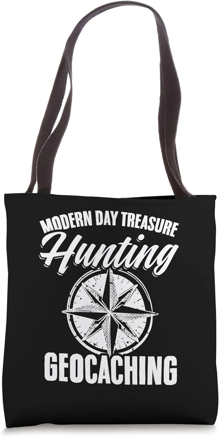 Modern Day Treasure Hunting Geocaching Geocache Geocacher Tote Bag