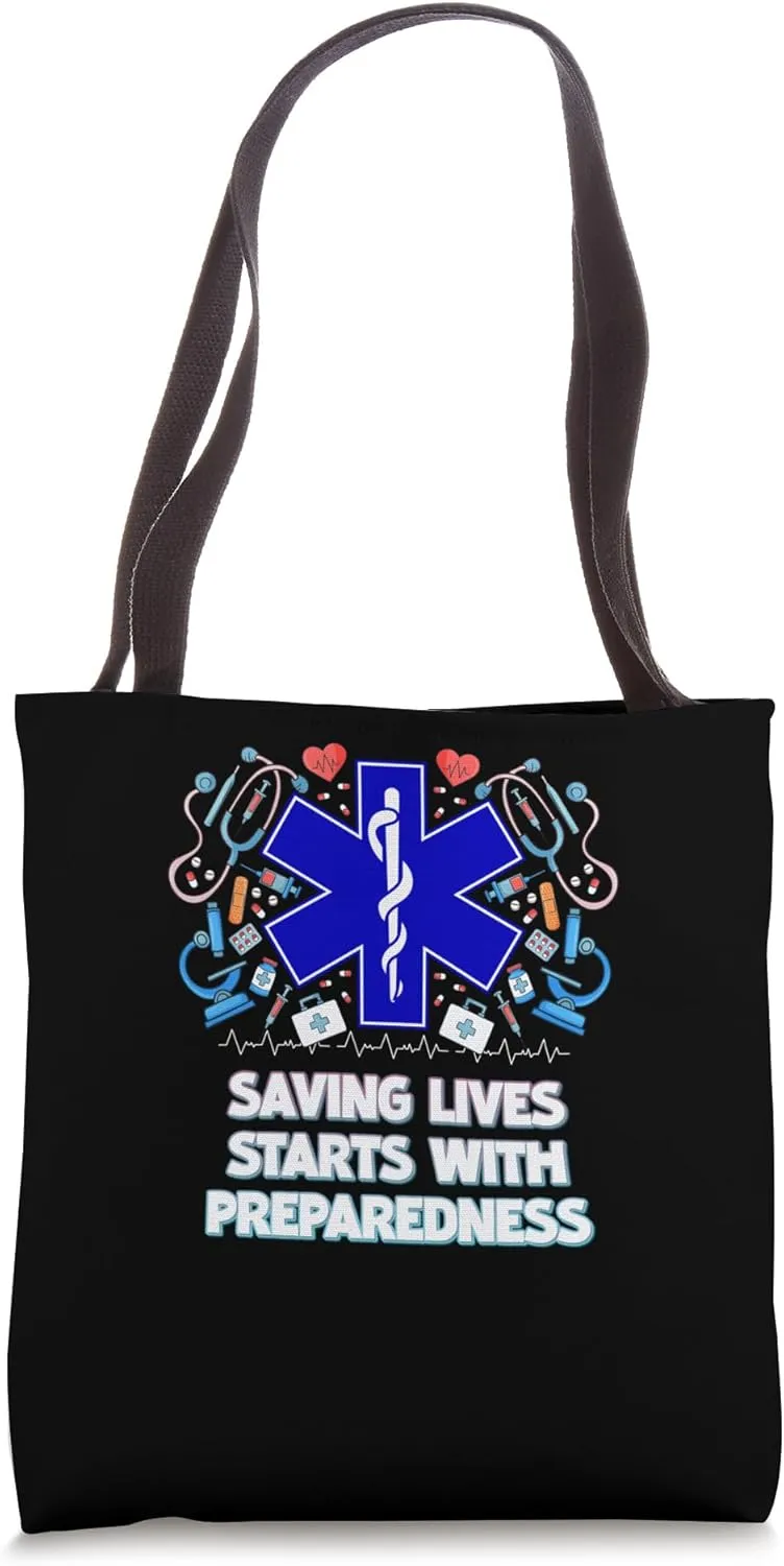 Saving Lives Starts With Preparedness First Responders Tote Bag