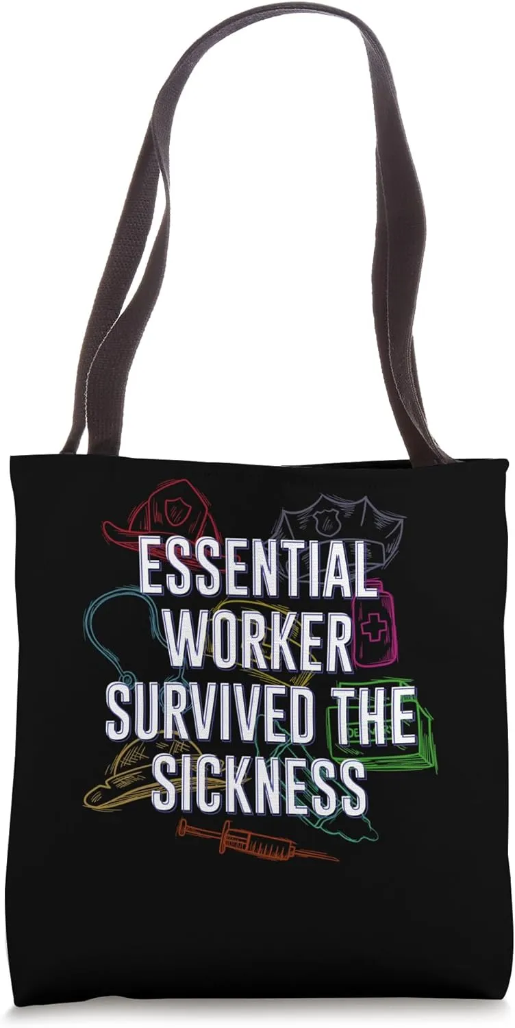 Survived the Sickness Frontliner Funny Frontline Worker Tote Bag