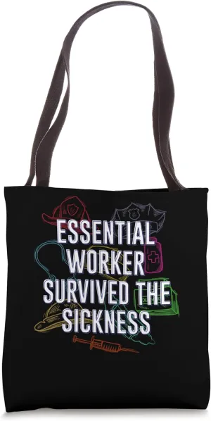 Survived the Sickness Frontliner Funny Frontline Worker Tote Bag