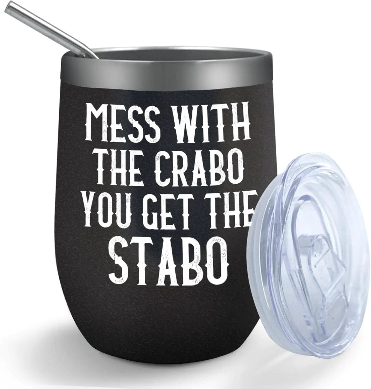 Tumbler Mess With The Crabo You Get The Stabo Tumbler Insulated for Hot and Cold Stainless Tumbler with Lids and Straws for Mom for Office