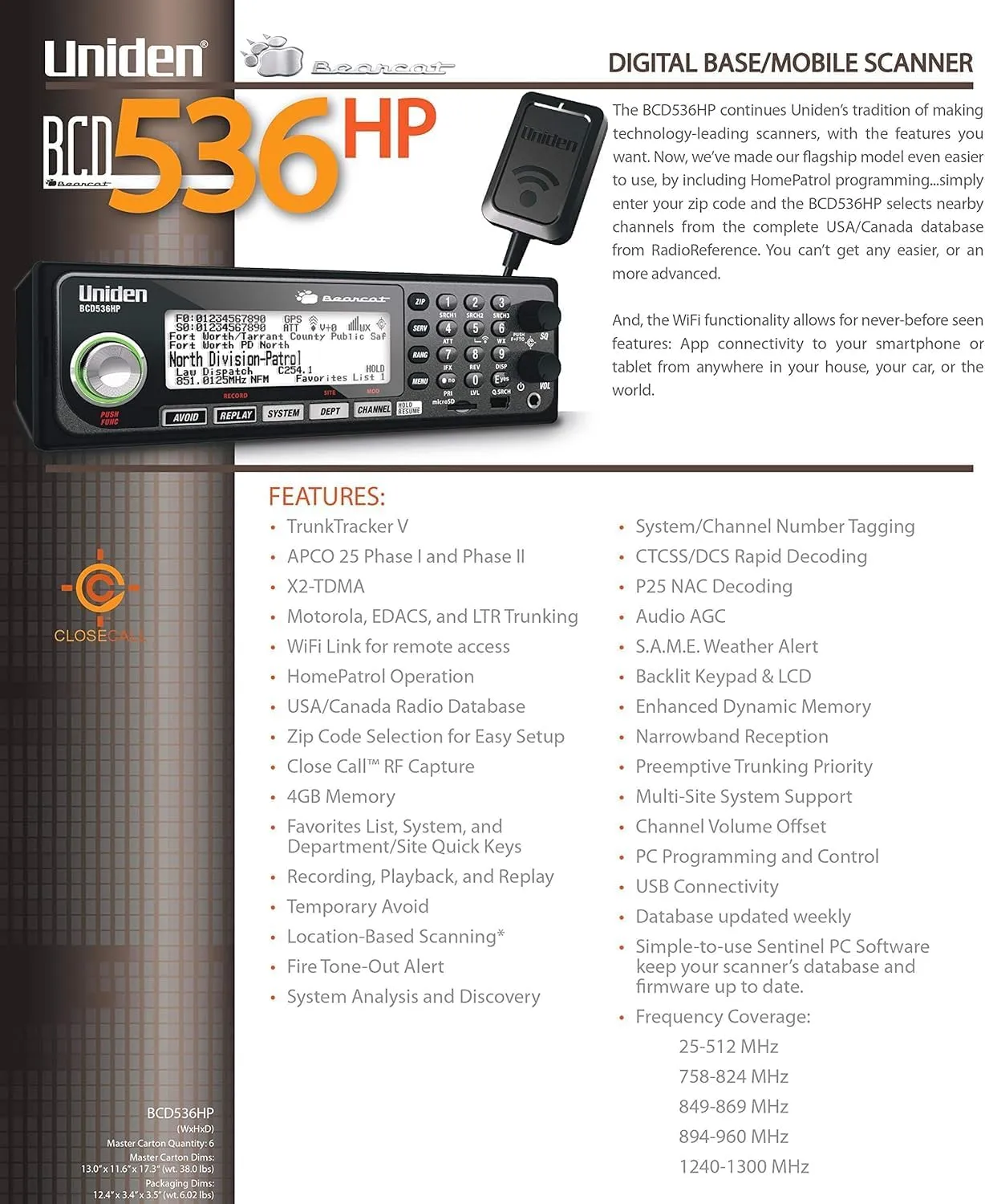 Uniden BCD536HP HomePatrol Series Digital Phase 2 Base/Mobile Scanner with HPDB and Wi-Fi. Simple Programming, TrunkTracker V, S.A.M.E. Emergency/Weather Alert. Covers USA and Canada.