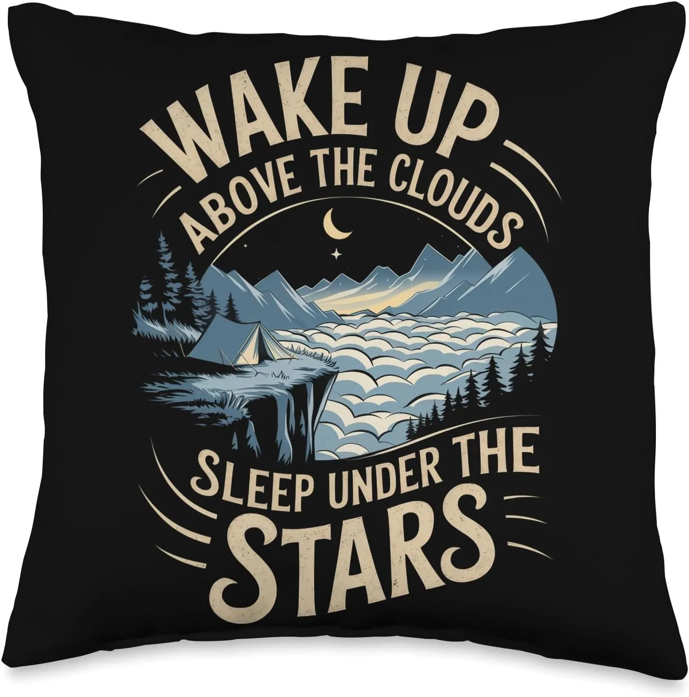 Wake Up Above the Clouds Alpine Camping Throw Pillow