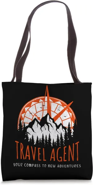 Your Compass to new Adventures Travel Agent Tote Bag